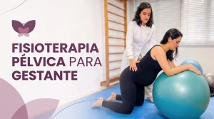 fisioterapia pelvica para gestante